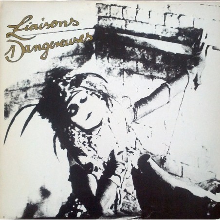 Liaisons Dangereuses ‎– Liaisons Dangereuses|1983    Gig Records ‎– GIG 222 113