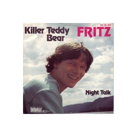 Fritz ‎– Killer Teddy Bear|1981    Bellaphon ‎– 100 31 004
