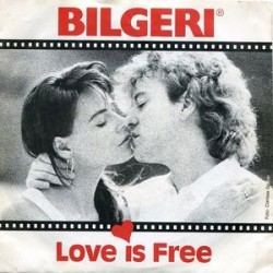 Bilgeri ‎– Love Is Free|1989    Bilgeri Records ‎– 10.002