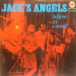 Jack's Angels ‎– Believe In...