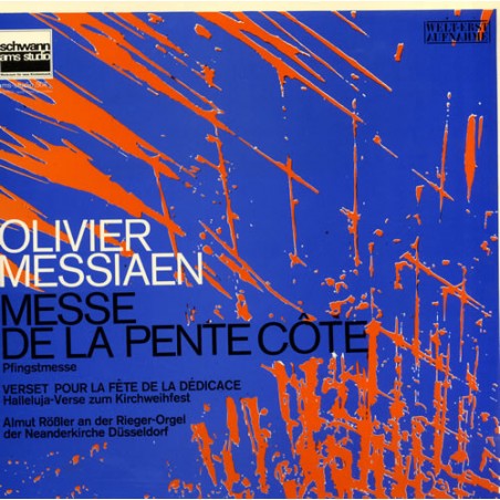 Messiaen Olivier – Messe De La Pentecôte - Almut Rößler ‎|1970    Schwann AMS Studio ‎– ams-studio 508