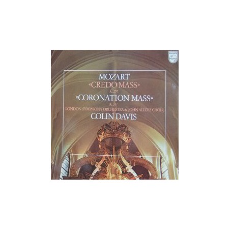 Mozart -Credo Mass-Coronation Mass-LSO-Constable - Colin Davis|1971    Philips ‎– 6500 234