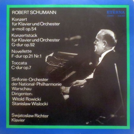 Schumann-Konzert Für Klavier Und Orchester -Konzertstück Für Klavier Und Orchester..- Richter |1976   ETERNA ‎– 8 25 483