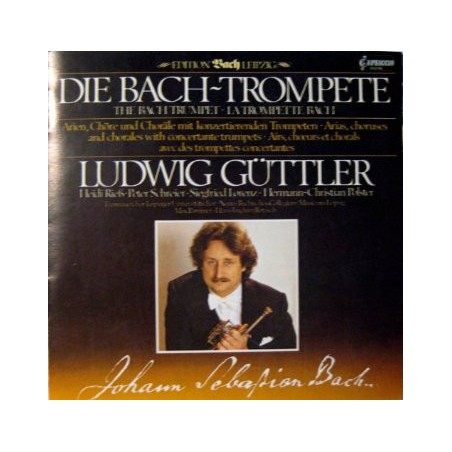 Bach- Die Bach-Trompete- Ludwig Güttler |1984    Capriccio – C 27 060