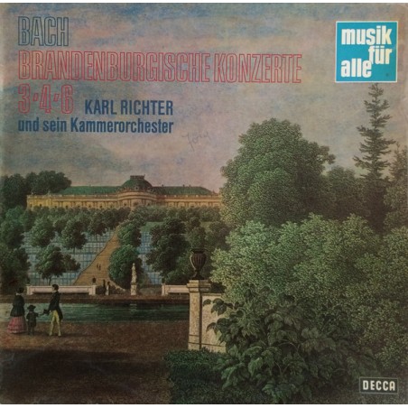 Bach-Brandenburgische Konzerte 3⋅4⋅6- Karl Richter Und Sein Kammerorchester ‎|Decca ‎– ND 249