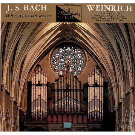 Bach- The Complete Organ Works of Bach Vol. 4 -Weinrich |Westminster ‎– XWN 18260