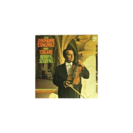 Lalo- Ravel -Symphony Espagnole / Tzigane- Henryk Szeryng - Monte Carlo Opera Orchestra  |1970   Philips ‎– 6500 195