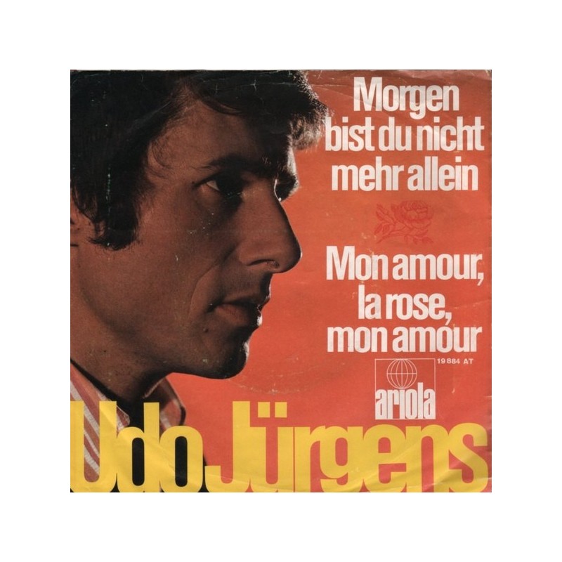 Jürgens ‎Udo – Morgen Bist Du Nicht Mehr Allein|1968      Ariola ‎– 19 884 AT