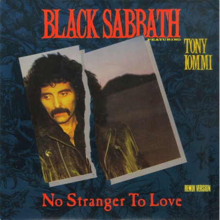 Black Sabbath feat. Tony Iommi ‎– No Stranger To Love|1986     Vertigo ‎– 884 532-7-Single