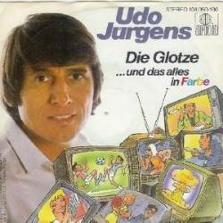 Jürgens ‎Udo– Die Glotze (&8230 Und Das Alles In Farbe)|1982    Ariola ‎– 104 050
