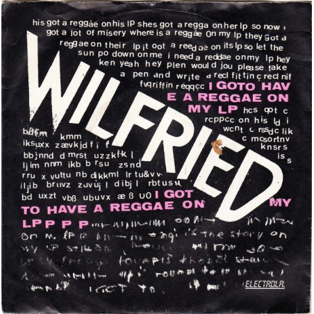 Wilfried ‎– I've Got To Have A Reggae On My LP|1980    Electrola ‎– 1C 006-46 010-Single