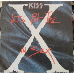 Kiss ‎– Let's Put The X In...