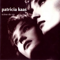 Kaas ‎Patricia – Scène De Vie|1990    	CBS	466746 1