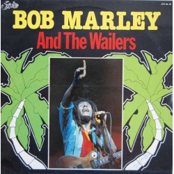 Marley Bob and The Wailers...