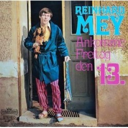 Mey Reinhard ‎– Ankomme Freitag Den 13.|1968      Intercord	28 969-4  