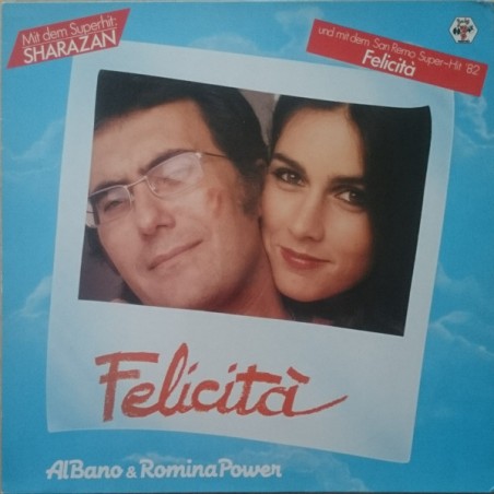 Bano Al & Romina Power ‎– Felicita|1982    	Baby Records – 206 453-29218 Club