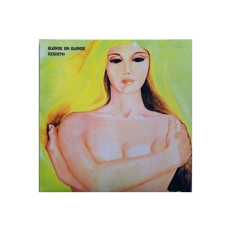 Blonde On Blonde – Rebirth|1970/2013      Ember Records ‎– NR 5049