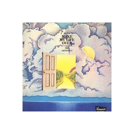 Artistics The‎– (I Want You To) Make My Life Over|1970   Brunswick	BL 754168