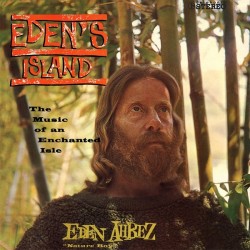 Ahbez Eden &8222Nature Boy&8220  ‎– Eden&8217s Island (The Music Of An Enchanted Isle)|1960/2014   Captain High Records ‎– CH 48