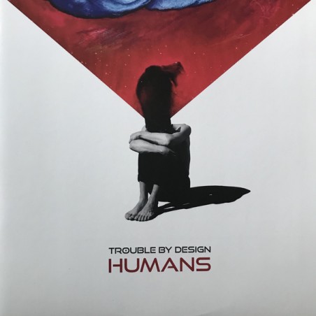Trouble By Design ‎– Humans|2019    Not On Label ‎– none