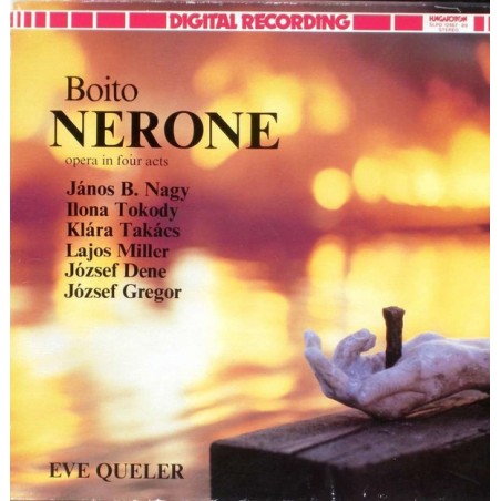 Arrigo Boito ‎– Nerone (Opera négy felvonásban)|1983    Hungaroton ‎– SLPD 12487-89