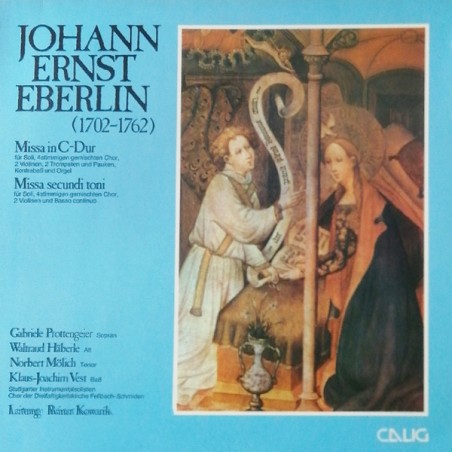 Eberlin ‎Johann Ernst – Missa in C-Dur — Missa secundi toni|1978    Calig ‎– 30464