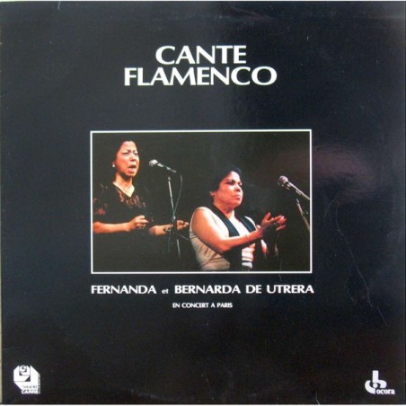 Fernanda Y Bernarda De Utrera ‎– Cante Flamenco|1988     Ocora ‎– 558642/43