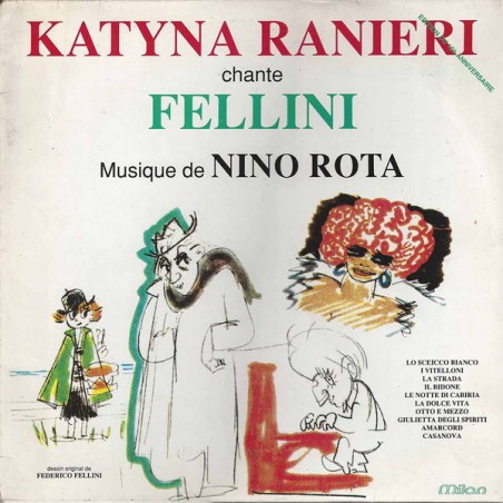 Ranieri ‎Katyna – Katyna Ranieri chante Fellini|1988    Milan ‎– A 515