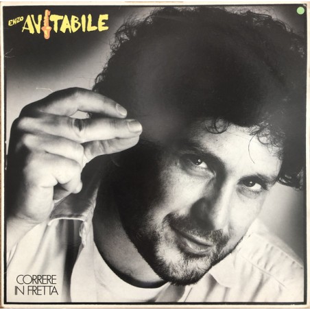 Avitabile Enzo ‎– Correre In Fretta|1984    EMI ‎– 64 1186671