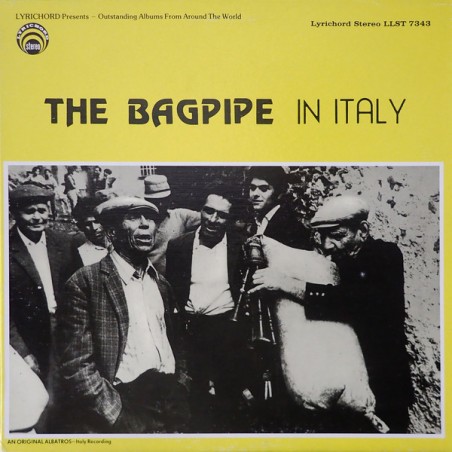 Various Artists ‎– The Bagpipe In Italy|1978   Lyrichord ‎– LLST 7343