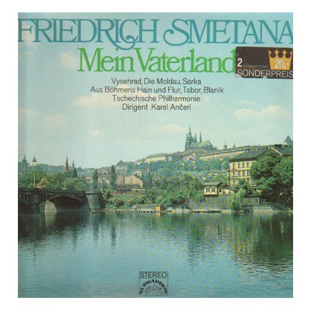 Smetana  Friedrich ‎– Mein Vaterland|Supraphon ‎– 80 187 XK