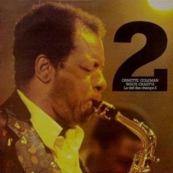 Coleman ‎Ornette – Who&8217s Crazy 2 &8211 La Clef Des Champs 2|1979    	IRI 5007