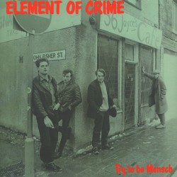 Element Of Crime ‎– Try To...
