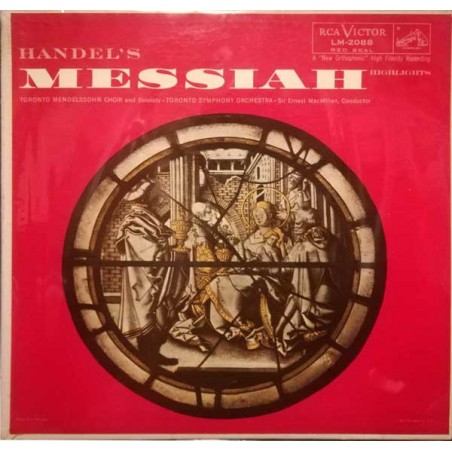 Händel- Messiah -Highlights- Toronto Mendelssohn Choir ‎|RCA Victor ‎– LM-2088