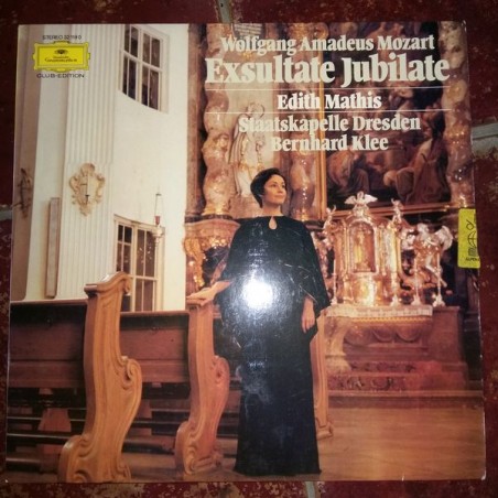 Mozart – Exsultate, Jubilate -Edith Mathis, Staatskapelle Dresden - Bernhard Klee|Deutsche Grammophon ‎– 32 119 0