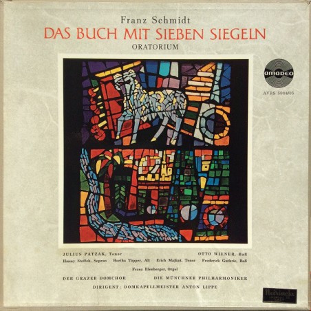 Schmidt‎ Franz - Das Buch Mit Sieben Siegeln- Julius Patzak -Die Münchner Philharmoniker |Amadeo ‎– AVRS 5004/05