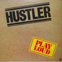 Hustler ‎– Play Loud|1975...