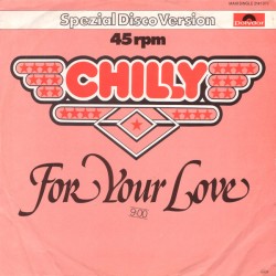 Chilly ‎– For Your...