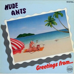 Nude Ants ‎– Greetings...