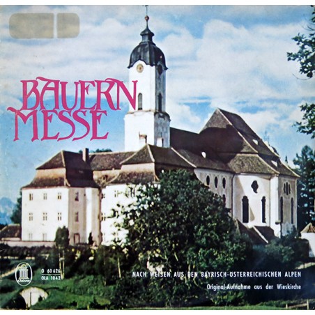 Various ‎– Bauernmesse (Nach Weisen Aus Den Bayerisch-Österreichischen Alpen)| Odeon ‎– O 60 626 -10" Vinyl