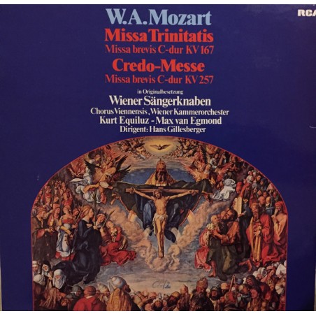 Mozart -Missa Trinitatis- Missa Brevis C-Dur KV 167 / Credo-Messe -Missa Brevis C-Dur KV 257|1977    RCA  ‎– RL 30455