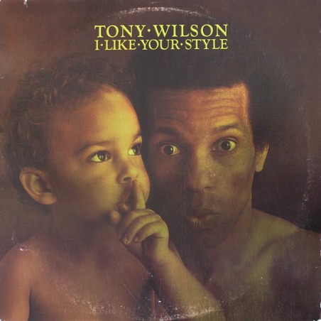Wilson Tony  ‎– I Like Your Style|1976    Bearsville ‎– BR 6966