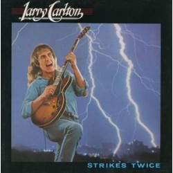 Carlton Larry ‎– Strikes Twice|1980      WB 56 723	Germany