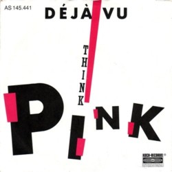 Déjà Vu – Think Pink|1988     AS 145.441
