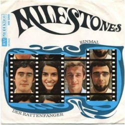 Milestones ‎– Einmal / Der Rattenfänger|1970     WM Produktion ‎– WM 5009