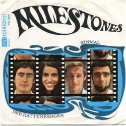 Milestones ‎– Einmal / Der Rattenfänger|1970     WM Produktion ‎– WM 5009