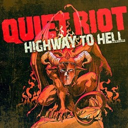 Quiet Riot ‎– Highway To...