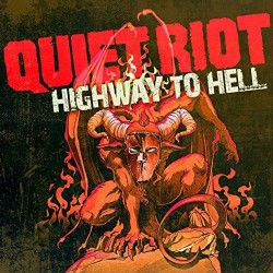 Quiet Riot ‎– Highway To...