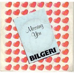 Bilgeri ‎– Missing You|1988     Musicata ‎– 1003