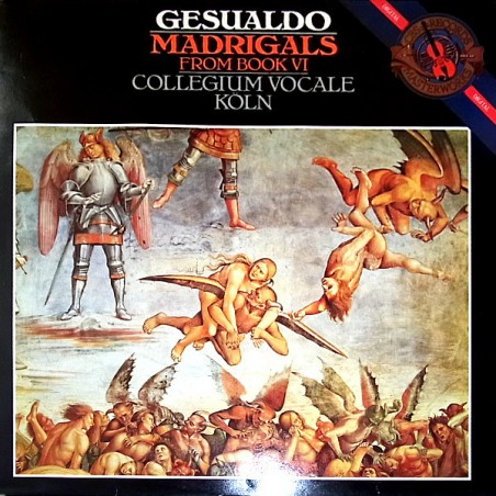 Gesualdo - Collegium Vocale Köln ‎– Madrigals From Book VI|1983    CBS Masterworks Digital ‎– D 37758